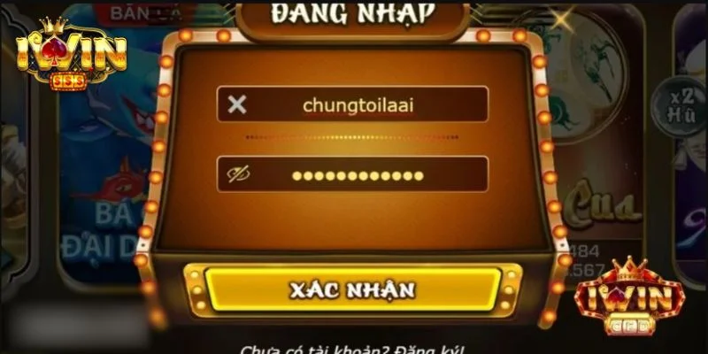 Cần đáp ứng điều gì khi đăng nhập IWIN rất đơn giản, dễ hiểu.