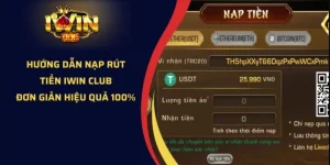 Nạp Tiền IWIN: Thao Tác Nạp Siêu Tiện Lợi Cho Tân Binh