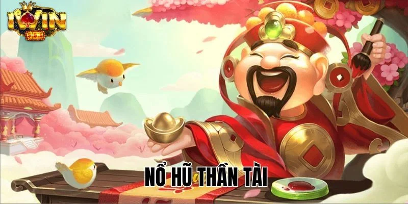 Quay hũ Thần Tài tại IWIN đã chinh phục hàng nghìn cược thủ. 